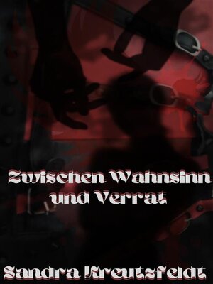 cover image of Zwischen Wahnsinn und Verrat